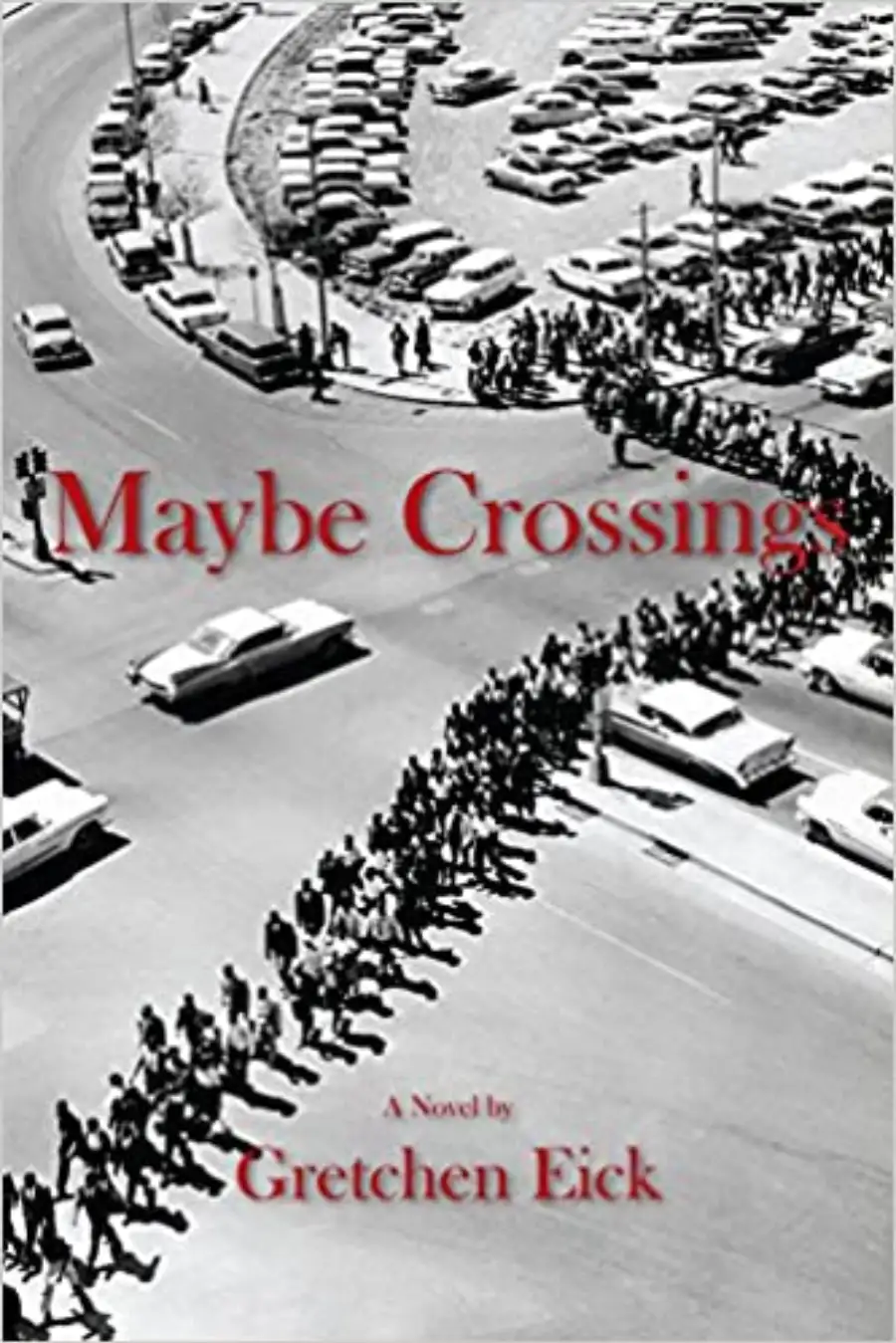 Main Image Supporting the Content of Maybe Crossings